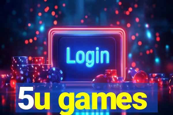5u games